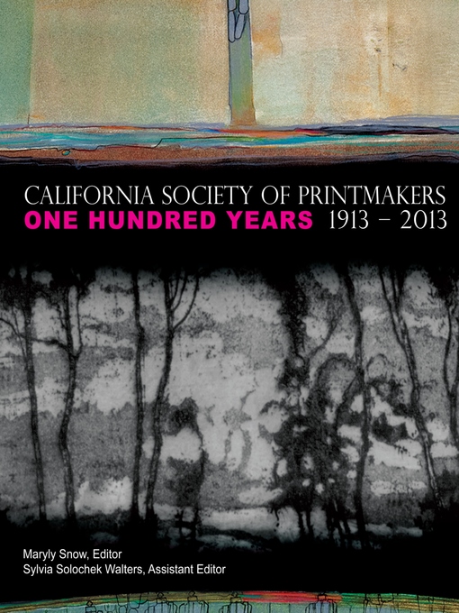Title details for California Society of Printmakers by Maryly Snow - Available